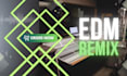 do professional edm remix for you