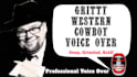 narrate a grizzled american western cowboy voice