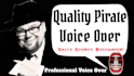 record an authentic pirate voice over
