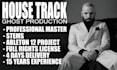 professionally create a deep house, tech house, house song for you