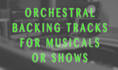 make a backing track for a musical theater or disney show