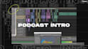 record and produce a pro podcast intro and outro