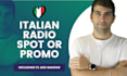 record a professional italian radio tv spot or promo