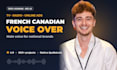 record a french canadian male voice over for tv, radio and online ads
