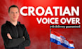 record croatian male voice over within 24h