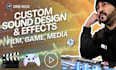 create custom high quality sound effects for film game media audio logo