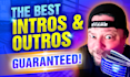 do your podcast intros and outros better than anyone else