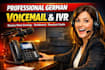 record a professional german voicemail, IVR greeting or phone system