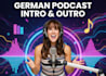 record a professional german podcast intro with female voice over