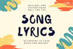 be your songwriter and write creative lyrics and melody