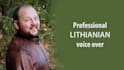 do a professional lithuanian voice over