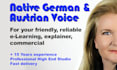 deliver authentic, professional german austrian voice acting