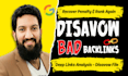 disavow bad backlinks, remove negative SEO penalty, toxic links file