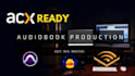 produce your acx ready audiobook