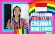 record a children voice character in bahasa indonesia