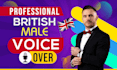be your authoritative confident sincere british english male voice over actor
