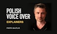 record a polish voice over for explainers and product videos