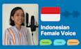 record professional indonesian female voice over