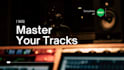 professionaly master your music