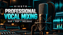 mix your vocals professionally