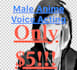 do a male voiceover for anything