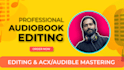 edit and master your audiobook for acx and audible