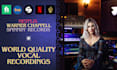 record professional world class vocal tracks for your music