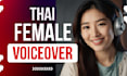 record a professional thai female voiceover