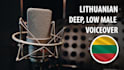 do a professional lithuanian deep voice voiceover