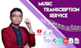 provide a detailed transcription of your favourite songs
