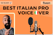 record the best italian male voice over