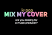 mix your song covers for you