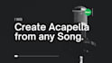 create acapella from any song or link under 24 hours