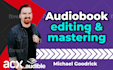 edit, master your audiobook to acx and audible requirements