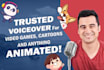 record a male animation voice over, cartoon, or video game character