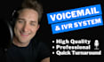 voice a pro voicemail greeting, phone system or IVR