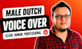 record a professional dutch male voice over