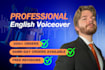 record a professional english voice over of any topic