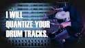 edit and quantize your raw drums