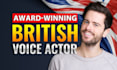 be your deep professional british male voice over narrator