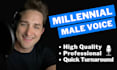 record a youthful millennial male voice over