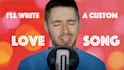 write a custom love song for you