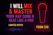 mix and master your rap song n beat like a pro limited offer