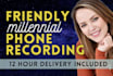 record a professional, friendly voicemail or phone greeting