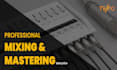 editing, mixing and mastering