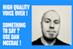 deliver quality, mastered voiceover, voice acting, voice over work