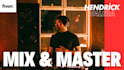 mix and master your hiphop, house, funk or latin tune to perfection