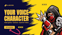 be the voice for your character and more in spanish