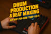 produce drums and beat structure for your track