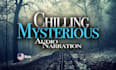 record chilling mysterious narration for your project